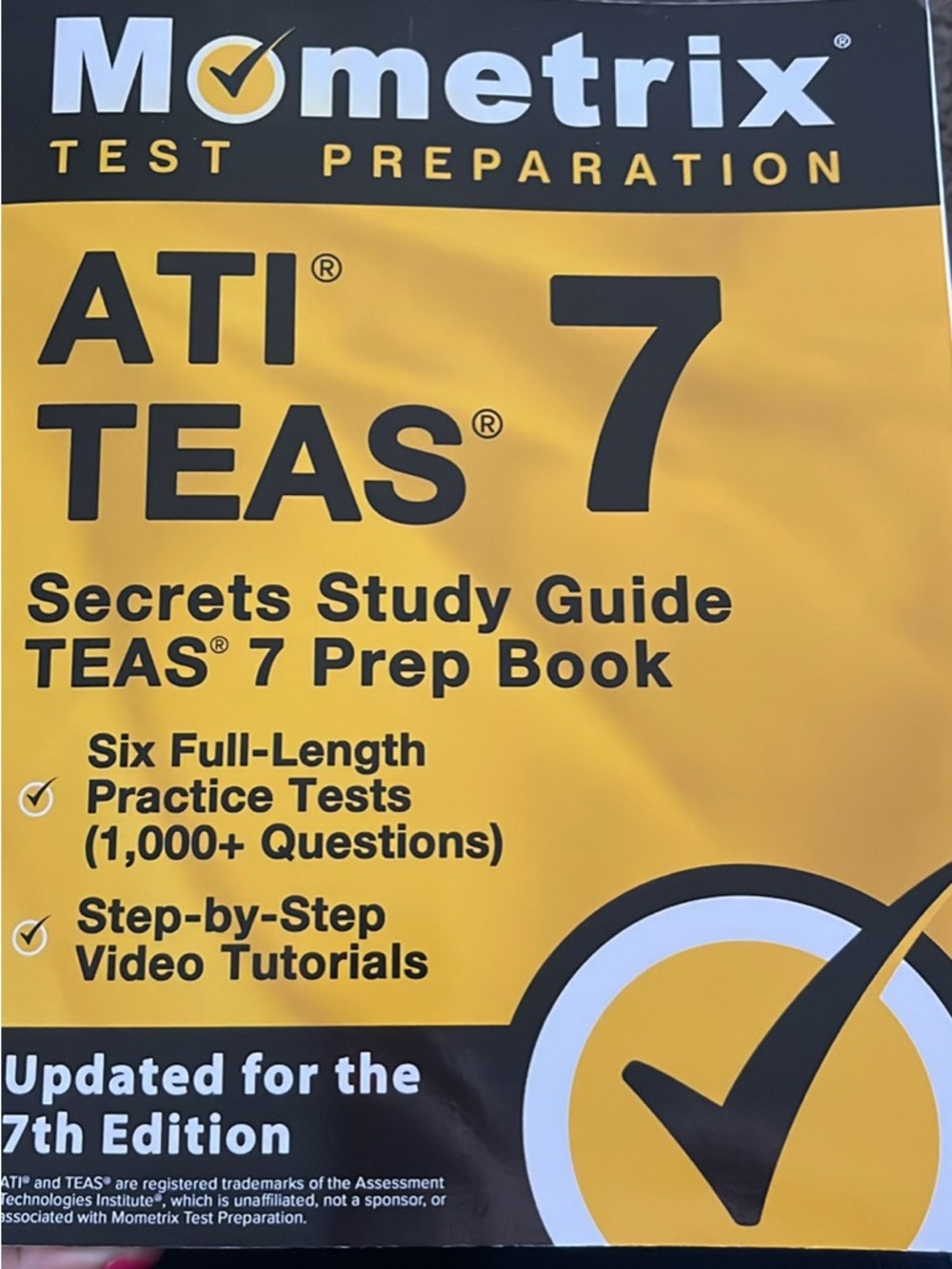 ATI TEAS 7 Secrets Study Guide – Yellow Test Prep Book